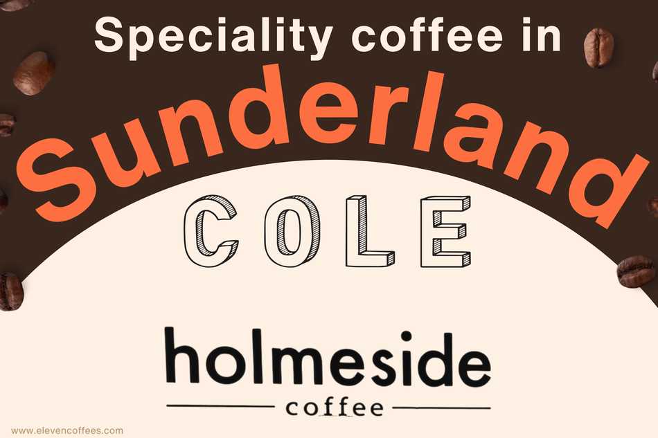 Speciality coffee in Sunderland
