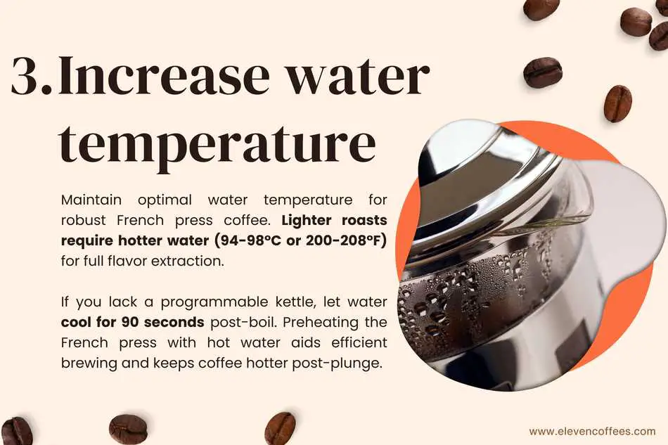 Increase water temperature